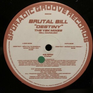 Brutal Bill / Destiny Y2K