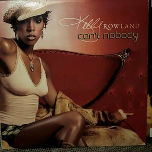Kelly Rowland / Can't Nobody