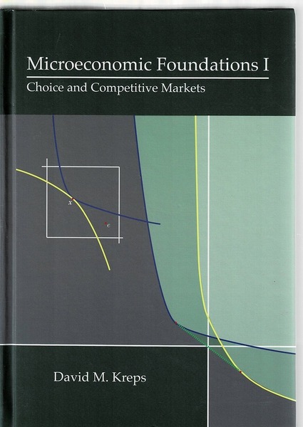 即決 送料無料 洋書 Microeconomic Foundations I: Choice and Competitive Markets David M. Kreps ミクロ経済学の基礎I 初年次 理論演習