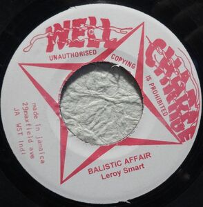 【Leroy Smart “Balistic Affair”】 [♪ZG] [♪ZQ] (R5/11)