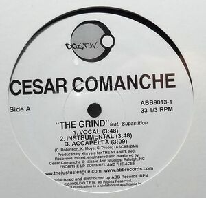 【Cesar Comanche “The Grind”】 [♪HZ] (R5/11)