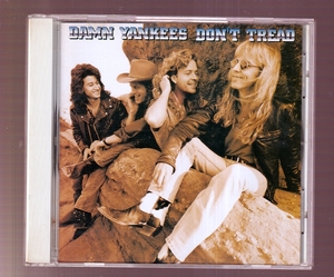 DA◆中古◆音楽CD(26)◆ダム・ヤンキーズ（DAMN YANKEES）/ドント・トレッド◆WPCP-4958