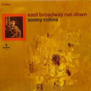 美品 米ImpluseオリジLP 橙ラベル VANGELDER刻印 Sonny Rollins / East Broadway Run Down 1967年 AS-9121 Elvin Jones Freddie Hubbard