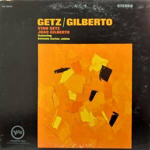 米VERVEオリジLP 黒銀T 深溝 Stan Getz, Joao Gilberto Featuring Antonio Carlos Jobim/ Getz/Gilberto 1964年 V6-8545 Astrud Bossa Nova