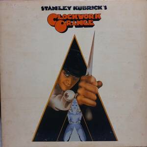 米WARNERオリジLP 緑ラベル O.S.T./ A Clockwork Orange 1972年 BS2573 時計じかけのオレンジ スタンリー・キューブリックWalter Carlos