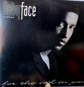 試聴 US ORIGINAL盤 ★ BABYFACE / FOR THE COOL IN YOU