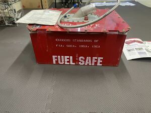 ＦＵＥＬ　ＳＡFE 安全タンク