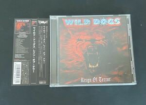 【廃盤レア,国内盤ボーナス7曲追加】WILD DOGS,ワイルドドッグス／Reign Of Terror,レインオブテラー （美品、帯付）