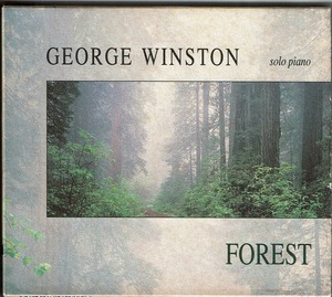 ジョージウィンストン『フォレスト』紙カバー、森をイメージした、ソロピアノ コピーに森を聴く、森を感じる・・・・とあります。