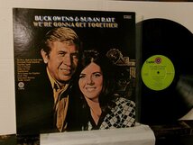 ▲LP BUCK OWENS & SUSAN RAYE / WE'RE GONNA GET TOGETHER 国内盤 東芝 CP-8003T カントリー◇r51118_画像1