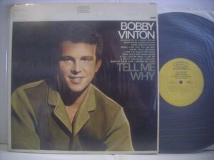 ● 輸入USA盤 LP BOBBY VINTON / TELL ME WHY ボビー・ヴィントン テルミーホワイ EPIC BN 26113 オールディーズ ◇r51114