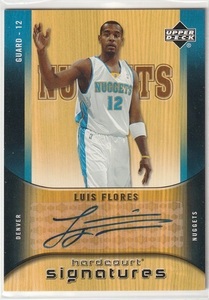 【直筆サイン】2005-06 UPPER DECK HARDCOURT SIGNATURES #HS-LF LUIS FLORES