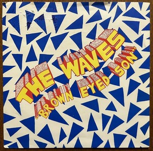 試聴可 70's punk rock/power pop/new wave パンク天国 The Waves - Brown Eyed Son orig7'