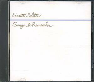 SCRITTI POLITTI★Songs to Remember [スクリッティ ポリッティ,グリーン ガートサイド,Green Strohmeyer Gartside]