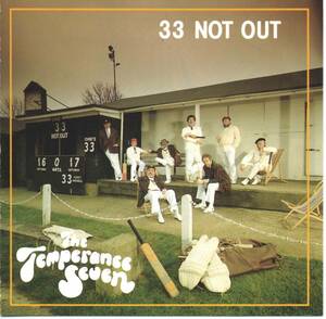 The TEMPERANCE SEVEN★33 Not Out [ザ テンペランス セヴン,Bobby Mickleburgh,Will Hastie]