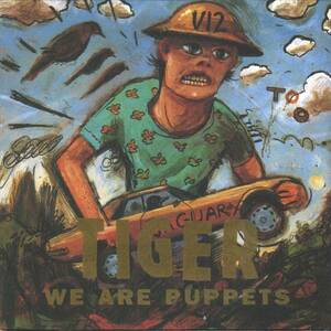 TIGER★We Are Puppets [タイガー]