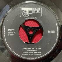 ◆UKorg7”s!◆THUNDERCLAP NEWMAN◆SOMETHING IN THE AIR◆_画像1