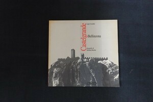 xk26/洋書■Castelgrande カステルグランデ　Bellinzona ベリンツォーナ　1993