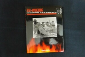 ia01/軍事洋書■SS-Wiking: The History of the Fifth SS Division 1941-45　SSヴァイキング 第5SS師団の歴史 1941-45
