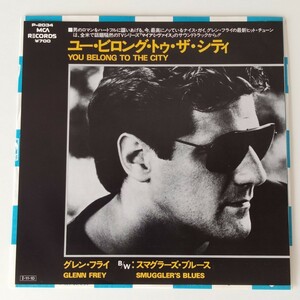 【7inch】GLENN FREY/YOU BELONG TO THE CITY(P-2034)グレン・フライ/ユー・ビロング・トゥ・ザ・シティ/マイアミ・ヴァイス/85年EP