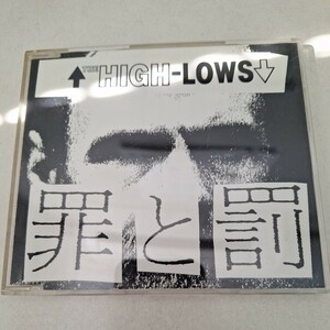 THE HIGH-LOWS ザ・ハイロウズ　罪と罰　シングルCD　甲本ヒロト　真島昌利