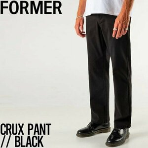 【送料無料】パンツ ストレートパンツ チノパン FORMER フォーマー CRUX PANT PA-21301S1 BLACK 日本代理店正規品　BLK 34インチ