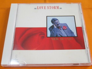♪♪♪ ニック・デカロ Nick DeCaro 『 Love Storm 』国内盤 ♪♪♪