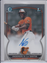 【Anderson De Los Santos】 直筆サインカード Base Auto 2023 Bowman Chrome Baseball Baltimore Orioles 1st bowman_画像1