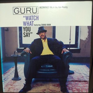 12inch US盤/GURU WATCH WHAT YOU SAY