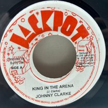 【ドス黒い低音染み渡らすウィキッドチューン】JAプレス 7インチ JOHNNY CLARKE King In The Arena (Jackpot) ジョニー・クラーク 45RPM._画像1