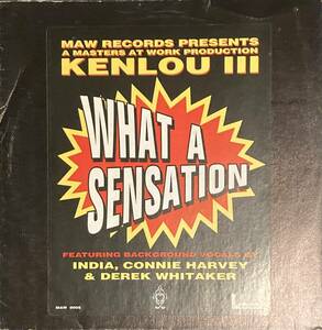 Andrew Weatherall Play！　Kenlou III(Masters At Work) - What A Sensation 90sハウス