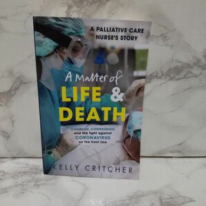 A Matter of Life & Death　Kelly Critcher