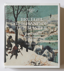 ブリューゲル画集 Bruegel: The Hand of the Master; 450th Anniversary Edition