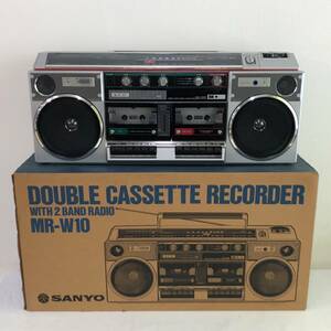 Y287228(123)-118/AM0【名古屋】SANYO 三洋電機 MR-W10 STEREO RADIO DOUBLE CASSETTE RECORDER ラジカセ