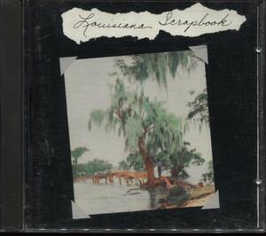 ルイジアナ・スクラップブック：ダーティー・ダズン・ブラスバンド、ザディゴ、他ルーツ・ミュージックVAコンピレーション
