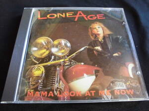 LONE AGE / Mama, Just Look At Me Now　ドイツ産メロディック・ロック、メロディアスハード、唯一作！