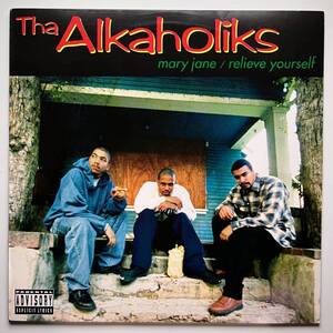 Tha Alkaholiks - Mary Jane / Relieve Yourself