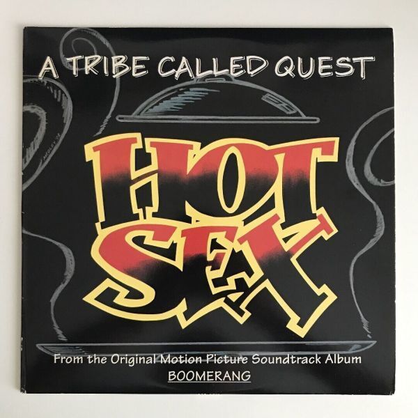 A Tribe Called Quest - Hot Sex / Scenario (Young Nations Mix) / Everything Is Fair (USオリジナル)