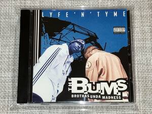 送料込み The B.U.M.S Brothas Unda Madness/Lyfe 'N' Tyme 即決