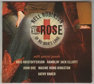 NELL RBINSON & THE ROSE OF NO-MAN'S LAND