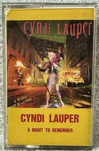 中古カセットテープ簡易洗浄済み：CYNDI LAUPER(シンディ・ローパー) / A NIGHT TO REMEMBER(ア・ナイト・トゥ・リメンバー) (台湾盤？)