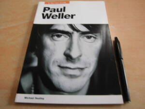 Michael Heatley In His Own Words 「ポール・ウェラー Paul Weller」洋書