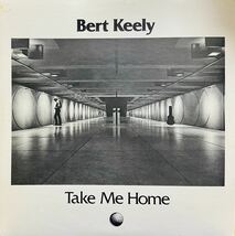 『Bert Keely / Take Me Home』米国SSWの激レア大名盤 ブルージー/サザンロック オールマン「Melissa」カバー収録 ORIG_画像1