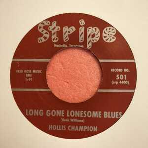 7&#34; Hollis Champion Long Gone Lonesome Blues / Big Beat