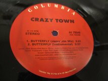 12インチ 『Crazy Town / Butterfly』 　(Z20)　_画像5