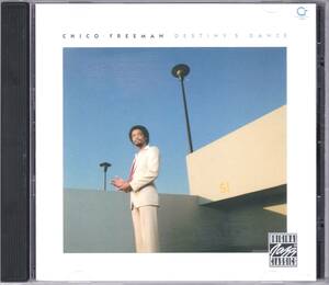 ★CHICO FREEMAN(チコ・フリーマン)/Destiny's Dance◇81年録音のWynton Marsalis＆Bobby Hutcherson参加の超大名盤◇初CD化＆激レア・廃盤