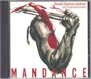 ☆Ronald Shannon Jackson and The Decoding Society/Mandance◆82年発表のVernon Reidも参加した超絶技巧ドラマーの超大名盤◇レア＆廃盤