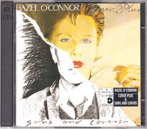 ☆HAZEL O'CONNOR(ヘイゼル・オコナー)/Cover Plus＆Sons And Lovers『81年＆80年のポストパンク大名盤CD2枚組セット』◆激レア西ドイツ盤