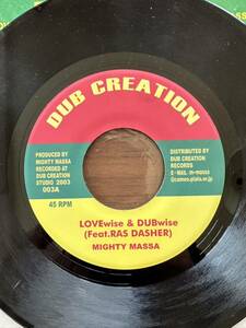 7in/DUB CREATION/LOVEwise & DUBwise(Feat.RAS DASHER/MIGHTY MASSA/2000/45RPM