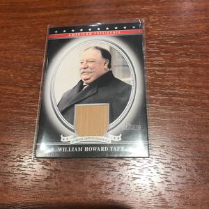 WILLIAM HOWARD TAFT 2009 Topps Heritage American Presidents Authentic Griffith Stadium Seat